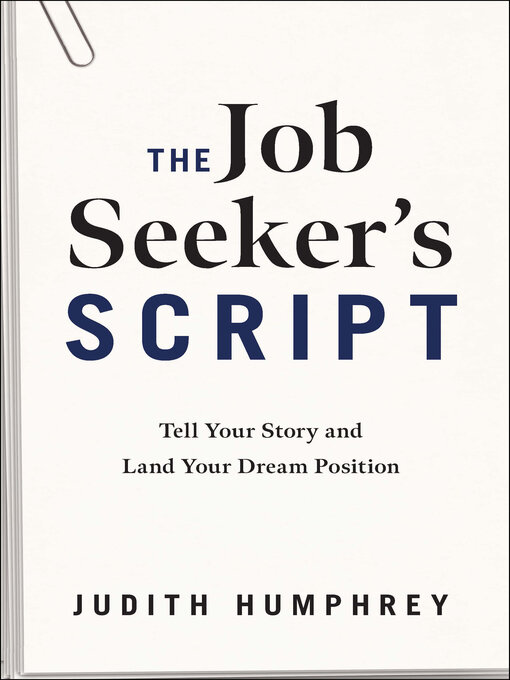 Title details for The Job Seeker's Script by Judith Humphrey - Available